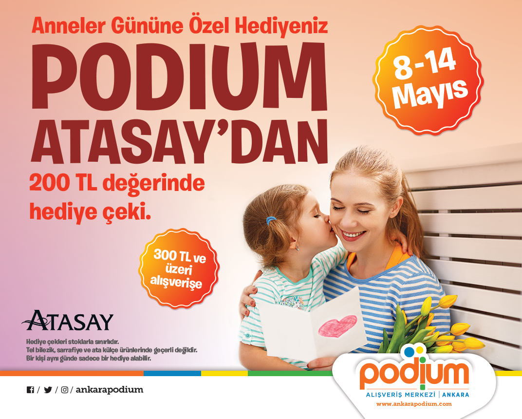 Podium Atasay’dan annelere hediye