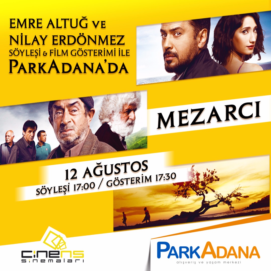 “Mezarcı” filminin gösterimi Park Adana’da olacak