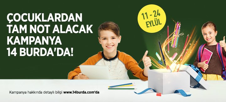 Çocuklardan tam not alacak kampanya 14 Burda’da