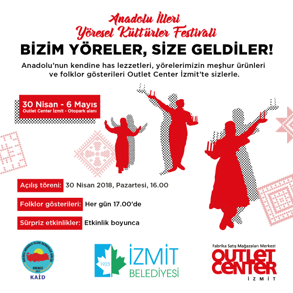 Anadolu İlleri Yöresel Kültürler Festivali Outlet Center İzmit’te