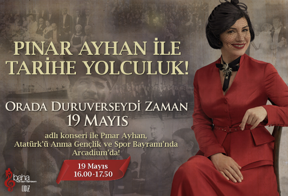 Arcadium’da tarihe yolculuk Pınar Ayhan ile yaşanacak