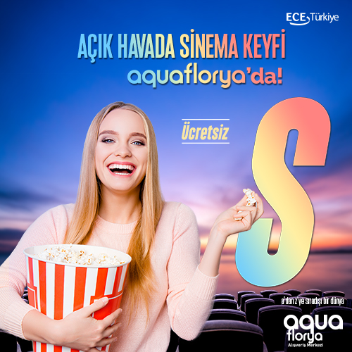 Açık hava sineması keyfi yaz boyunca Aqua Florya’da