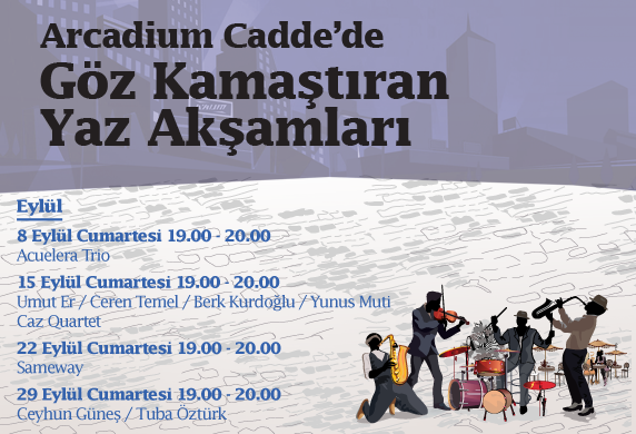 Arcadium Cadde müzikleri eylülde de devam ediyor
