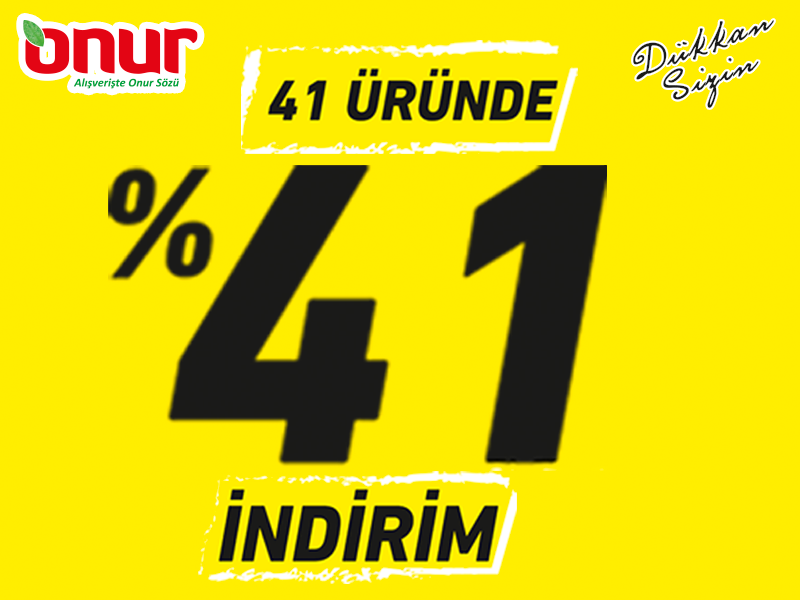 Onur 41 üründe yüzde 41 indirim uygulayacak