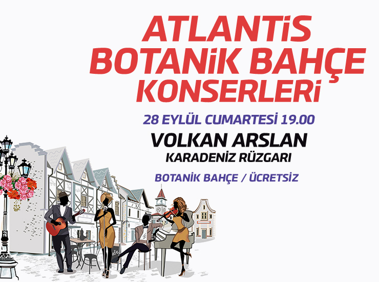 Atlantis’in Botanik Bahçe konserleri sezonu kapatıyor