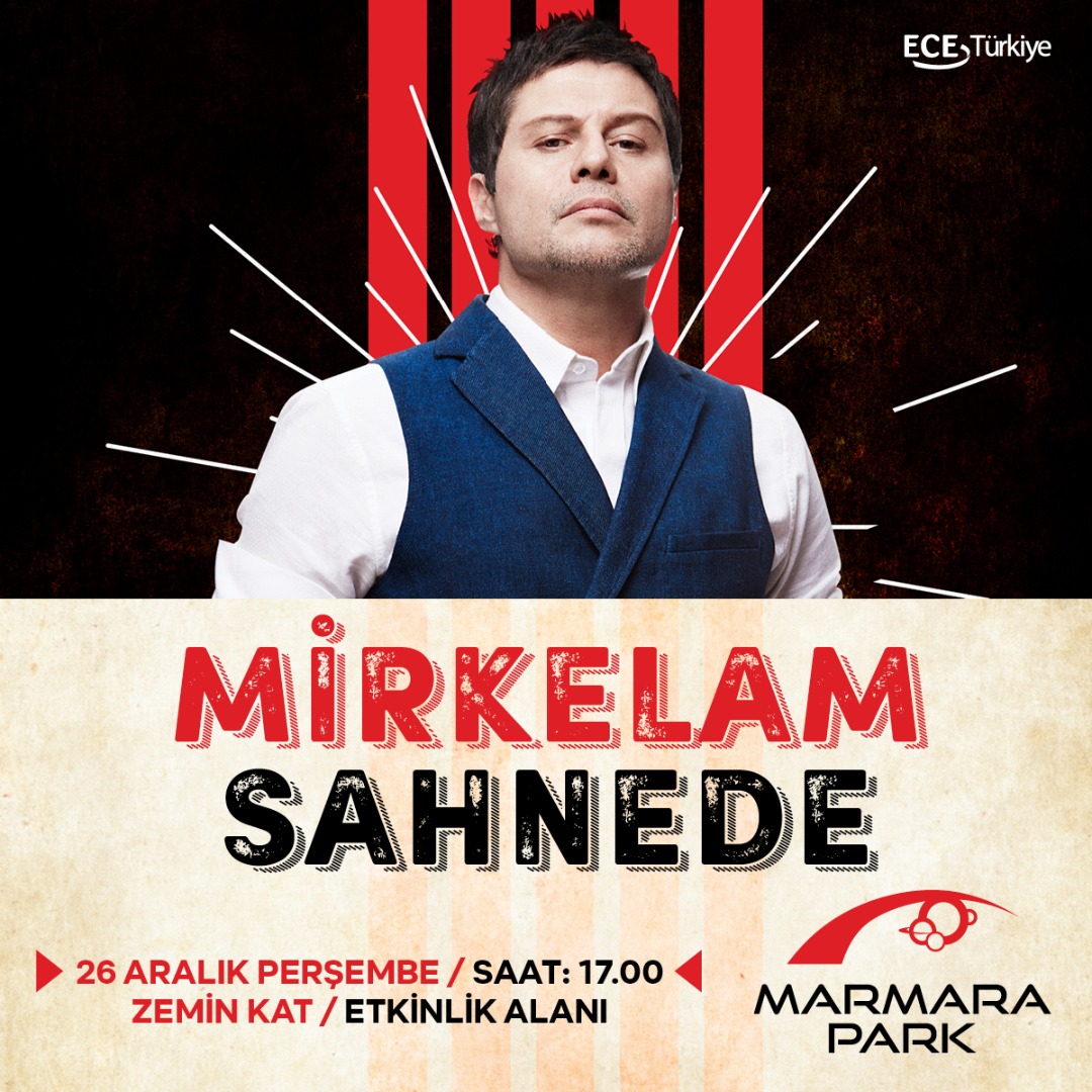 Mirkelam hayranları Marmara Park’ta buluşacak