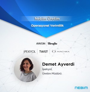 Nebim Üretim ile operasyonel verimlilik artıyor