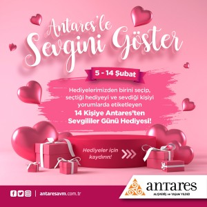Ankara’nın Alışveriş ve Yaşam Yıldızı Antares’le sevgini göster