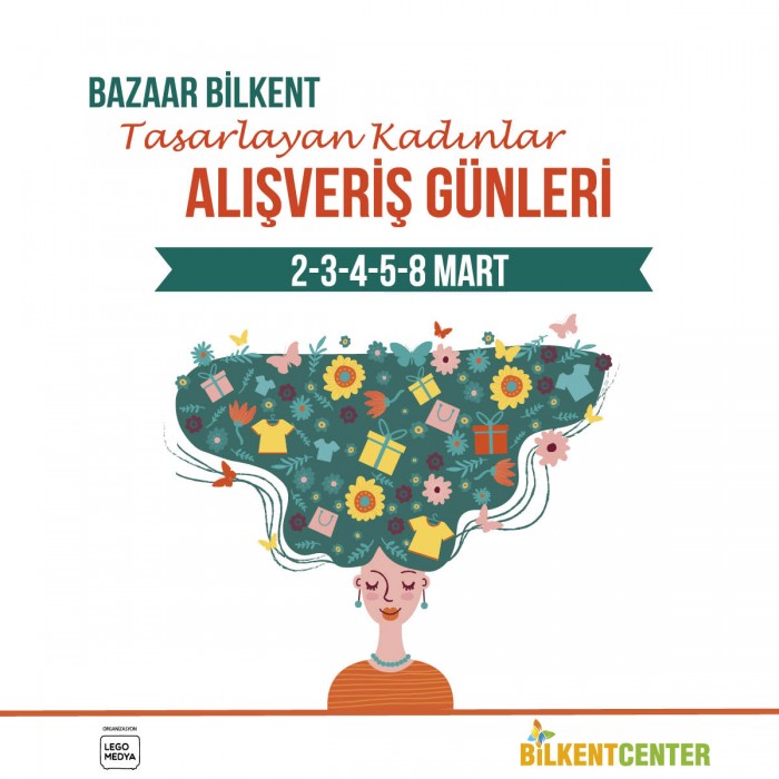 “Tasarlayan Kadınlar Alışveriş Günleri” Bilkent Center’da