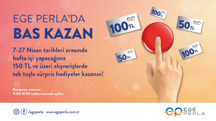 Ege Perla 7-27 Nisan'da yeni bir kampanyaya imza atıyor