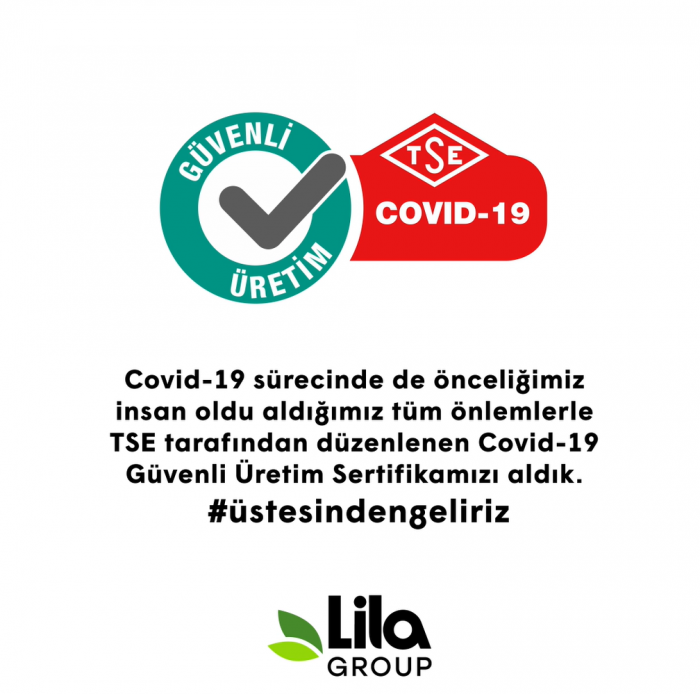 Lila Group Üretim Tesisi TSE Covid-19 Güvenli Üretim Belgesi Aldı