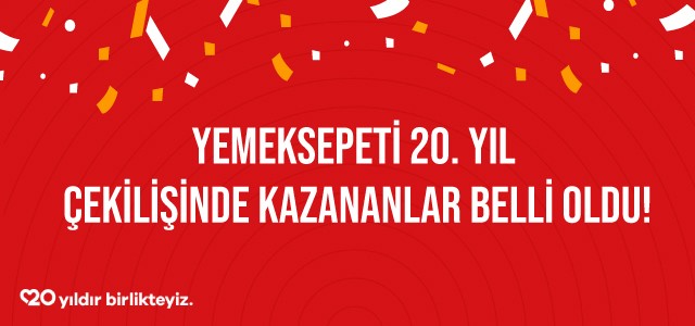 Yemeksepeti 20. yıl çekilişinde kazananlar belli oldu