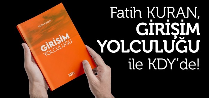 Fatih Kuran'ın “Girişim Yolculuğu” kitabı raflardaki yerini aldı