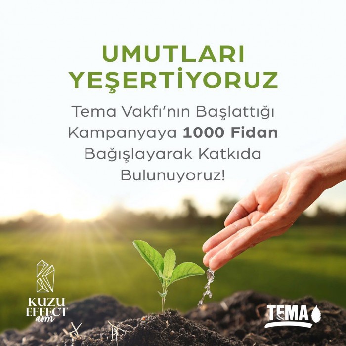 Kuzu Effect'ten Tema Vakfı'na bin fidan