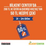Bilkent Center’da alışveriş yapın, anında koçtaş çeki kazanın