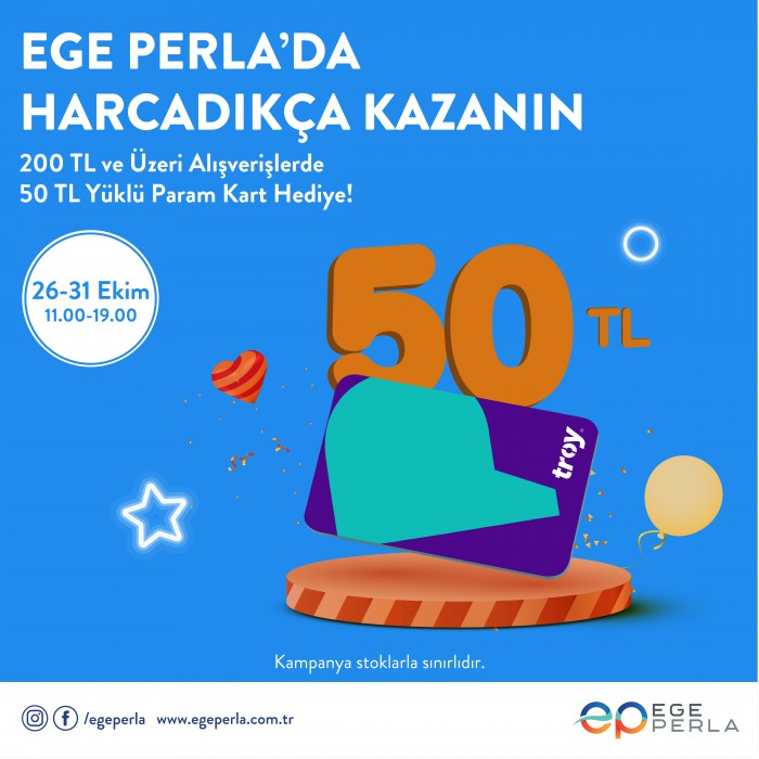 Ege Perla’da harcadıkça kazandıran kampanya