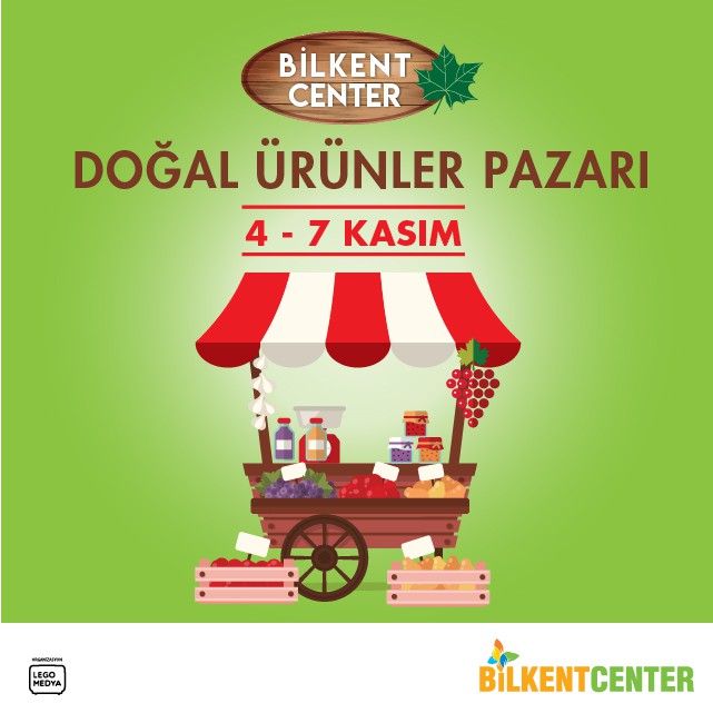 Doğal Ürünler Pazarı 4 – 7 Kasım tarihlerinde Bilkent Center'da