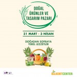 Doğal ürünler ve tasarım pazarı 31 Mart - 3 Nisan tarihlerinde Bilkent Center'da,