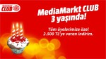 MediaMarkt CLUB 3’üncü yaşını  harika bir kampanya ile kutluyor