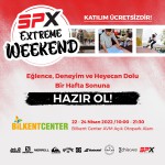Spor tutkunları SPX Extreme weekend ile Bilkent Center’da