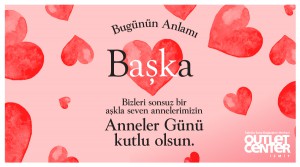 Outlet Center İzmit’te Anneler Günü