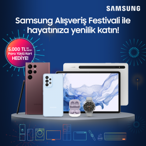 Samsung’dan kaçırılmayacak "Alışveriş Festivali"