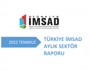 Türkiye İMSAD aylık sektör raporu açıklandı