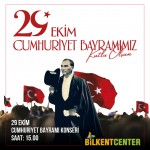 29 Ekim Cumhuriyet Bayramı coşkusu Bilkent Center’da