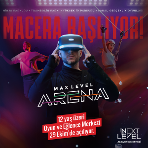 Max Level Arena 29 ekim’de açılıyor