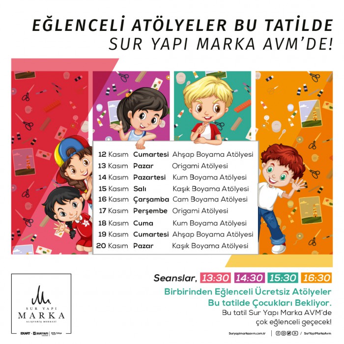 Eğlenceli atölyeler kasım ara tatilinde Sur Yapı Marka AVM’de