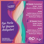 Ege Perla’da "İyi Yaşam Etkinlikleri" devam ediyor