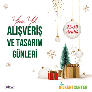 Yılbaşı için aradığınız en güzel hediyeler Bilkent Center’da