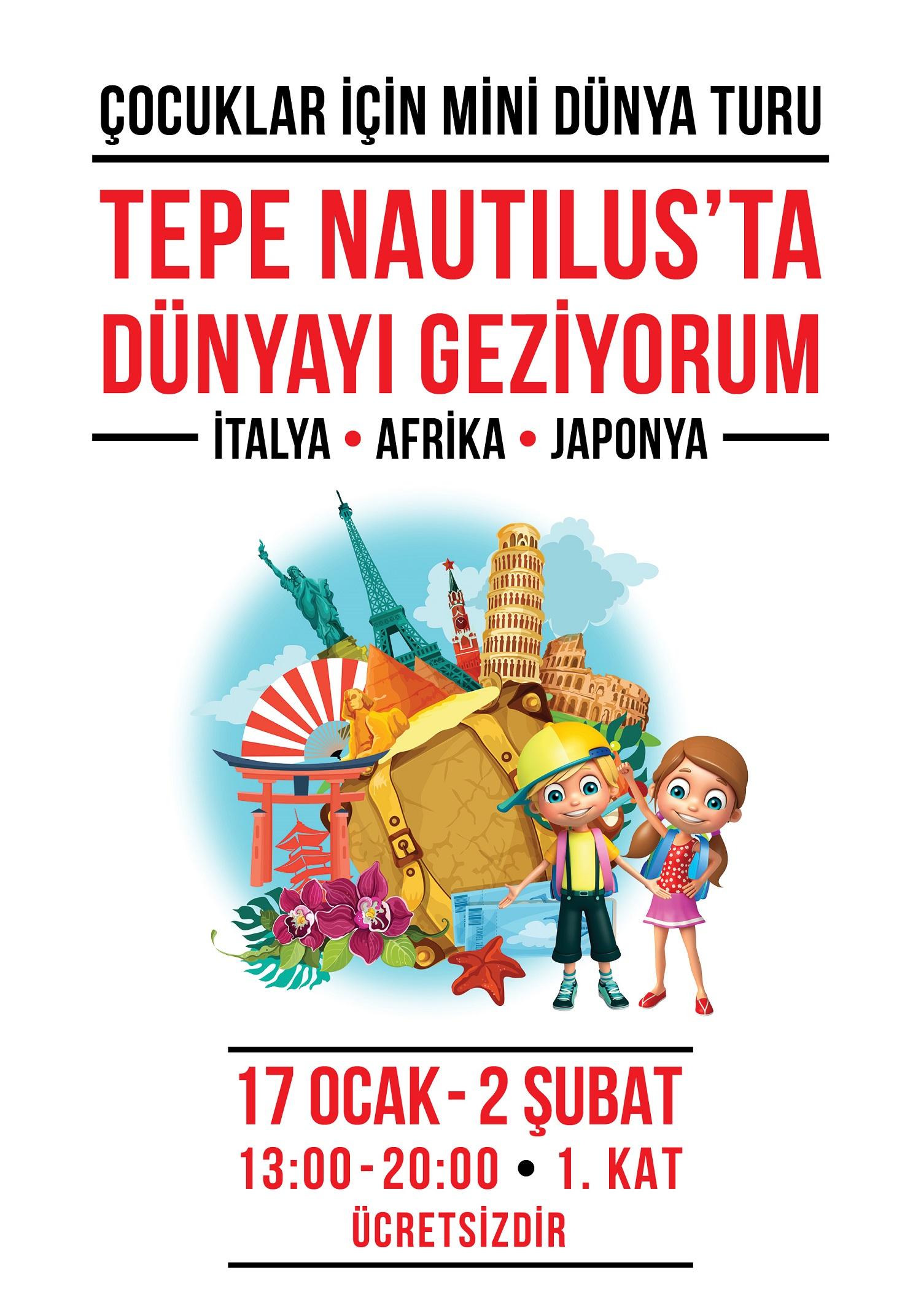 Çocuklar Tepe Nautilus’ta dünyayı gezecek